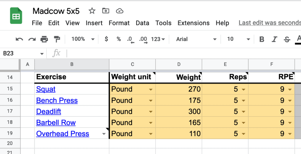 Enter your best lifts in the Madcow 5x5 spreadsheet.